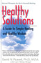 Healthy Solutions (A Guide to Simple Healing and Healthy Wisdom) by David Russell, Lynn W. Sneyd, 9781591201083