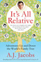 It's All Relative (Adventures Up and Down the World's Family Tree) - 9781476734507 by A. J.  Jacobs, 9781476734507