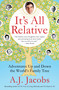 It's All Relative (Adventures Up and Down the World's Family Tree) - 9781476734507 by A. J.  Jacobs, 9781476734507