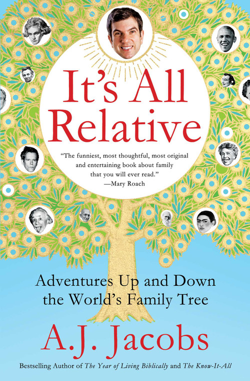 It's All Relative (Adventures Up and Down the World's Family Tree) - 9781476734507 by A. J.  Jacobs, 9781476734507