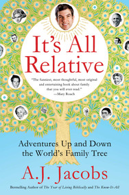 It's All Relative (Adventures Up and Down the World's Family Tree) - 9781476734507 by A. J.  Jacobs, 9781476734507
