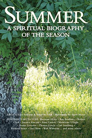 Summer (A Spiritual Biography of the Season) - 9781683365778 by Gary Schmidt, Susan M. Felch, Barry Moser, 9781683365778