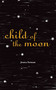 Child of the Moon by Jessica Semaan, 9781449494483