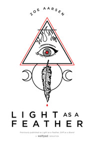Light as a Feather - 9781534444027 by Zoe Aarsen, 9781534444027