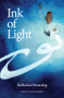Ink of Light by Katharine Branning, 9781941610091