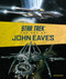 Star Trek: The Art of John Eaves by Joe Nazzaro, 9781785659119