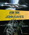 Star Trek: The Art of John Eaves by Joe Nazzaro, 9781785659119
