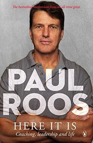 Here It Is (Coaching, Leadership and Life) by Paul Roos, 9780143793502