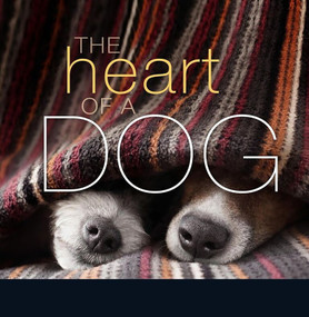 The Heart of a Dog by Liz Abeler Blaylock, 9781944833480