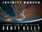 Infinite Wonder (An Astronaut's Photographs from a Year in Space) by Scott Kelly, 9781524731847