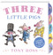 Three Little Pigs - 9781783445400 by Tony Ross, 9781783445400