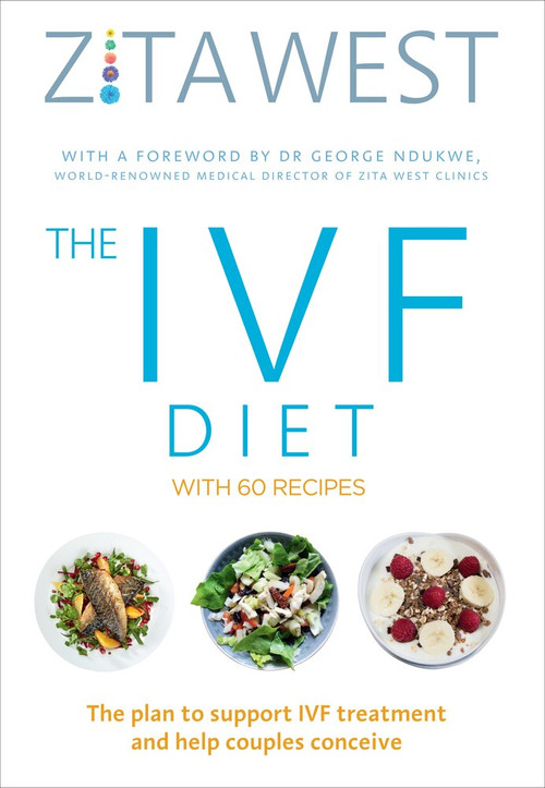 The IVF Diet (With 60 Recipes) by Zita West, George Ndukwe, 9781785040399