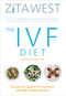 The IVF Diet (With 60 Recipes) by Zita West, George Ndukwe, 9781785040399