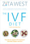The IVF Diet (With 60 Recipes) by Zita West, George Ndukwe, 9781785040399