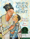What Is Given from the Heart by Patricia C. McKissack, April Harrison, 9780375836152