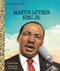 Martin Luther King Jr.: A Little Golden Book Biography by Bonnie Bader, Sue Cornelison, 9780525578703