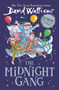 The Midnight Gang - 9780062561077 by David Walliams, Tony Ross, 9780062561077
