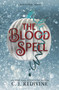 The Blood Spell by C. J. Redwine, 9780062653017