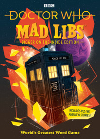 Doctor Who Mad Libs (Bigger on the Inside Edition) by Mad Libs, 9781524793050