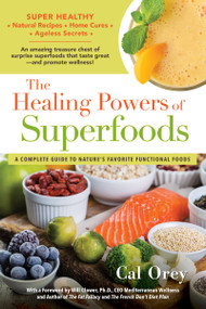 The Healing Powers of Superfoods by Cal Orey, 9780806538983
