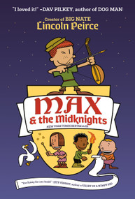 Max and the Midknights - 9781101931080 by Lincoln Peirce, 9781101931080
