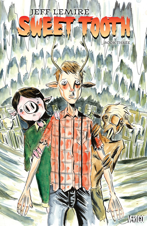 Sweet Tooth Book Three by Jeff Lemire, 9781401285654