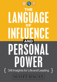 The Language of Influence and Personal Power by Scott Hagan, 9781944833565