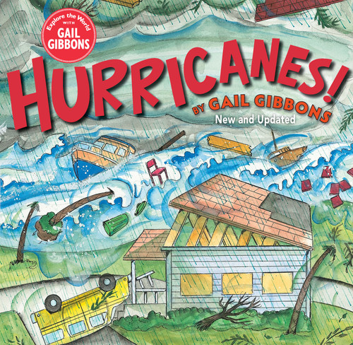 Hurricanes! (New & Updated Edition) - 9780823441792 by Gail Gibbons, 9780823441792