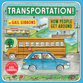 Transportation! - 9780823441884 by Gail Gibbons, 9780823441884