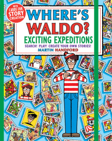 Where's Waldo? Exciting Expeditions by Martin Handford, Martin Handford, 9781536206708
