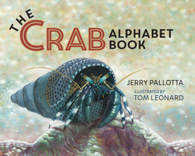 The Crab Alphabet Book - 9781570911484 by Jerry Pallotta, Tom Leonard, 9781570911484