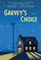 Garvey's Choice by Nikki Grimes, 9781629797403