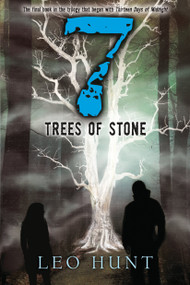 Seven Trees of Stone - 9781536203738 by Leo Hunt, 9781536203738
