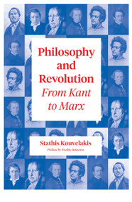 Philosophy and Revolution (From Kant to Marx) - 9781786635785 by Stathis Kouvelakis, 9781786635785