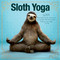Sloth Yoga by Willow Creek Press, 9781682348314