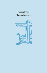 Translations (A Play) by Brian Friel, 9780571117420