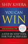 You Can Win (A Step-by-Step Tool for Top Achievers) - 9781472965882 by Shiv Khera, 9781472965882