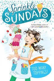 Too Many Toppings! - 9781534436510 by Coco Simon, 9781534436510