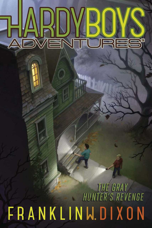 The Gray Hunter's Revenge by Franklin  W. Dixon, 9781534411500