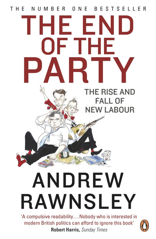 The End of the Party by Andrew Rawnsley, 9780141046143