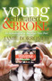 Young, Educated & Broke (An Introduction to America's New Poor) - 9781630470913 by Jamie Borromeo, 9781630470913