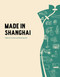 Made in Shanghai by Yu Shen, Shaonong Wei, 9781788840132
