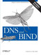 DNS and BIND (Help for System Administrators) by Cricket Liu, Paul Albitz, 9780596100575