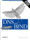 DNS and BIND (Help for System Administrators) by Cricket Liu, Paul Albitz, 9780596100575