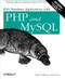 Web Database Applications with PHP and MySQL (Building Effective Database-Driven Web Sites) by Hugh E. Williams, David Lane, 9780596005436