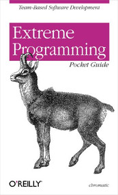 Extreme Programming Pocket Guide (Team-Based Software Development) by Shane Warden, 9780596004859