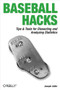 Baseball Hacks by Joseph Adler, 9780596009427