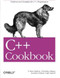 C++ Cookbook (Solutions and Examples for C++ Programmers) by D. Ryan Stephens, Christopher Diggins, Jonathan Turkanis, Jeff Cogswell, 9780596007614