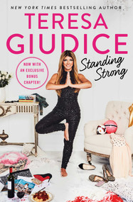 Standing Strong - 9781501179945 by Teresa Giudice, 9781501179945