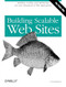Building Scalable Web Sites by Cal Henderson, 9780596102357